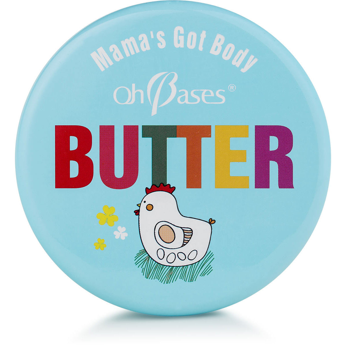 Mama's Got Body Butter - OhBases